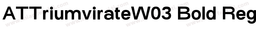 ATTriumvirateW03 Bold Regular字体转换